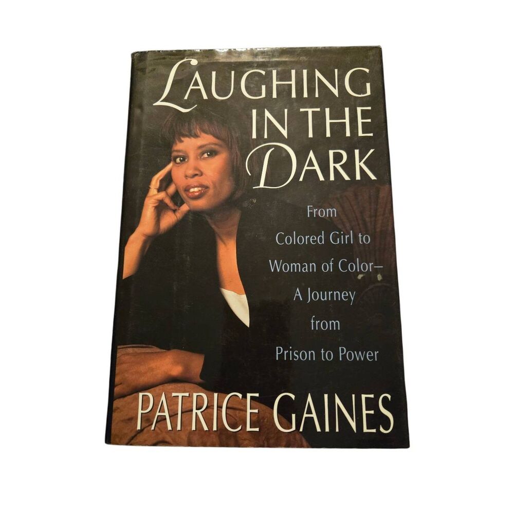 Laughing in the dark by Patrice Gaines - crown books - isbn 0517594757